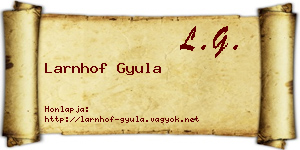 Larnhof Gyula névjegykártya